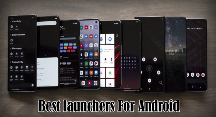 Top 6 Best launchers For android