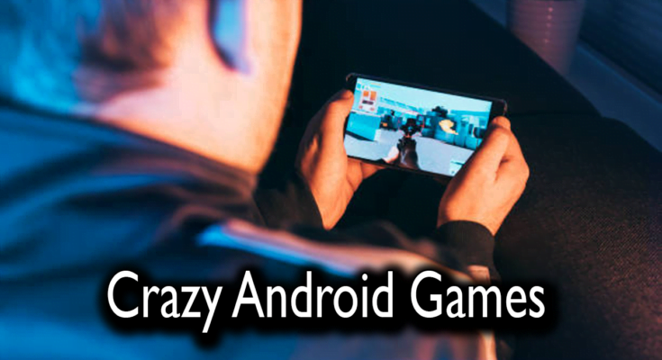 Crazy Android Games