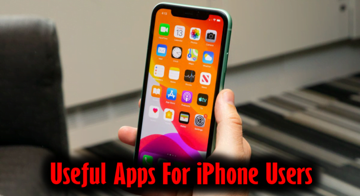 Top 7 Useful Apps for iPhone Users
