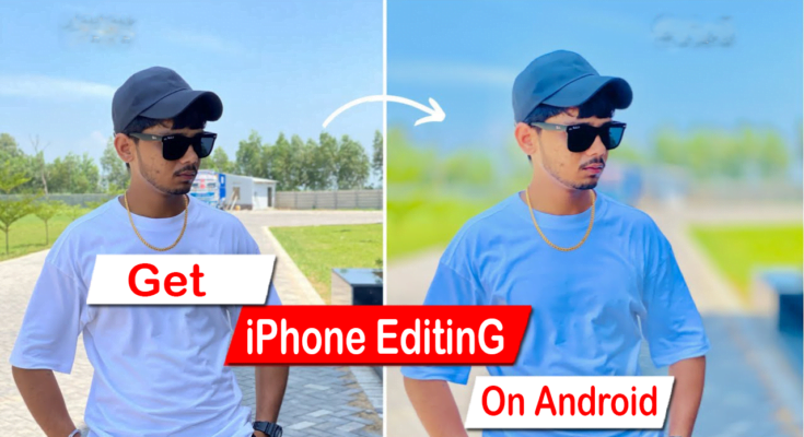 Get iPhone editing on android