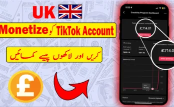 how to createe UK Tiktok monetize Account in pakistan