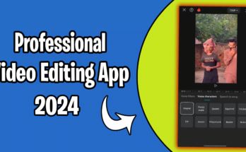 Best Professional Video editing App 2024